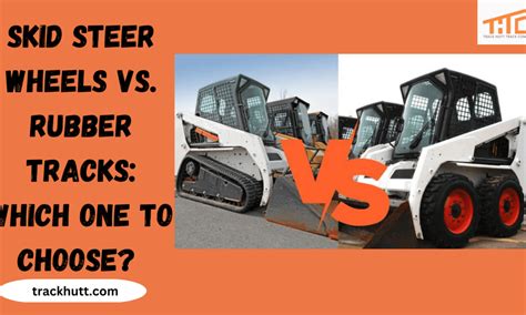 what is a steer skid|skid steer wheel vs track.